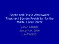 Septic and Onsite Wastewater Treatment System Prohibition for the Malibu Civic Center PowerPoint PPT Presentation
