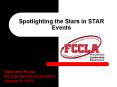 Spotlighting the Stars in STAR Events PowerPoint PPT Presentation
