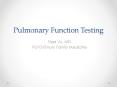Pulmonary Function Testing PowerPoint PPT Presentation