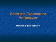 Goals and Expectations for Behavior