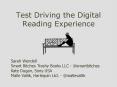 Test Driving the Digital Reading Experience PowerPoint PPT Presentation