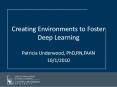 Creating Environments to Foster Deep Learning PowerPoint PPT Presentation