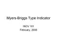 Myers-Briggs Type Indicator PowerPoint PPT Presentation