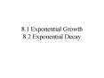 8.1 Exponential Growth 8.2 Exponential Decay PowerPoint PPT Presentation
