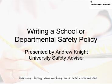 Writing a School or Departmental Safety Policy
