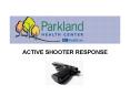 ACTIVE SHOOTER RESPONSE PowerPoint PPT Presentation