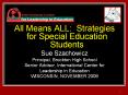 All Means ALL: Strategies for Special Education Students PowerPoint PPT Presentation