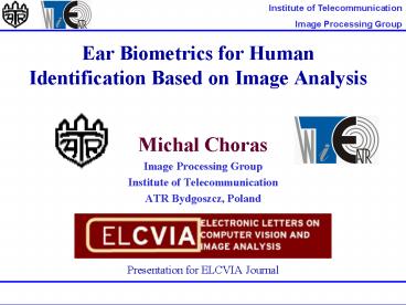 Ear Biometrics for Human Identification Based on Image Analysis