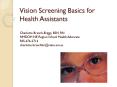 Vision Screening Basics for Health Assistants PowerPoint PPT Presentation