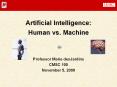 Artificial Intelligence: Human vs. Machine PowerPoint PPT Presentation