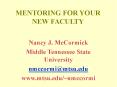 MENTORING FOR YOUR NEW FACULTY PowerPoint PPT Presentation