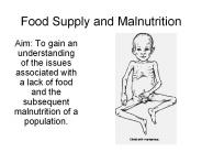 Food Supply and Malnutrition