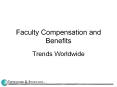 Faculty Compensation and Benefits PowerPoint PPT Presentation