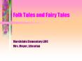 Folk Tales and Fairy Tales PowerPoint PPT Presentation