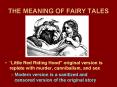 THE MEANING OF FAIRY TALES PowerPoint PPT Presentation