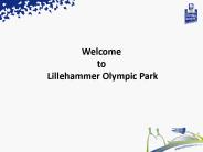 Welcome to Lillehammer Olympic Park