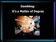 Gambling: PowerPoint PPT Presentation