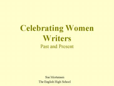 Celebrating Women Writers Past and Present