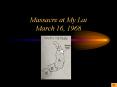 Massacre at My Lai March 16, 1968 PowerPoint PPT Presentation