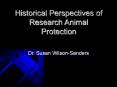 Historical Perspectives of Research Animal Protection PowerPoint PPT Presentation