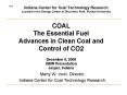 COAL The Essential Fuel Advances in Clean Coal and Control of CO2  December 9, 2008 ISMR Presentation Jasper, Indiana PowerPoint PPT Presentation