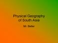 Physical Geography of South Asia PowerPoint PPT Presentation