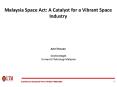 Malaysia Space Act: A Catalyst for a Vibrant Space Industry