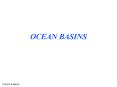 OCEAN BASINS PowerPoint PPT Presentation