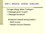 BAB 4. MEDIUM ACCESS SUBLAYER