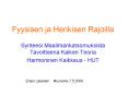 Fyysisen ja Henkisen Rajoilla PowerPoint PPT Presentation