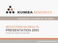 GROUP FINANCIAL RESULTS PRESENTATION 2003 For the year ended 30 June 2003 PowerPoint PPT Presentation