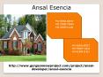 Ansal Esencia New Residential Project PowerPoint PPT Presentation