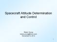 Spacecraft Attitude Determination and Control PowerPoint PPT Presentation