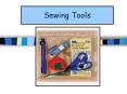 Sewing Tools PowerPoint PPT Presentation