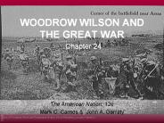 WOODROW WILSON AND THE GREAT WAR