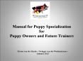 Manual for Puppy Spocialization for Puppy Owners and Future Trainers PowerPoint PPT Presentation
