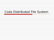 Coda Distributed File System