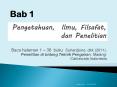 Pengetahuan, Ilmu, Filsafat, dan Penelitian PowerPoint PPT Presentation