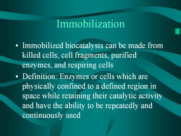 Immobilization