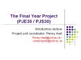 The Final Year Project (PJE30 / PJS30) PowerPoint PPT Presentation