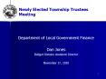 Newly Elected Township Trustees Meeting PowerPoint PPT Presentation