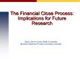 The Financial Close Process: Implications for Future Research PowerPoint PPT Presentation