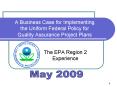 A Business Case for Implementing the Uniform Federal Policy for Quality Assurance Project Plans PowerPoint PPT Presentation