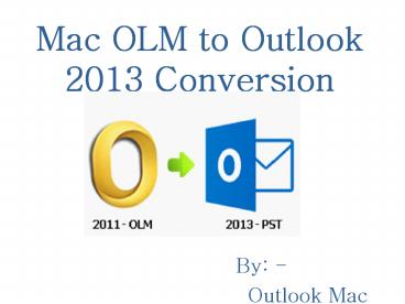 Productive Mac Outlook 2011 to MSG File Conversion