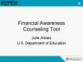 Financial Awareness Counseling Tool PowerPoint PPT Presentation