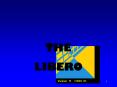 The Libero PowerPoint PPT Presentation