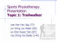 Sports Physiotherapy Presentation Topic 1: Trailwalker PowerPoint PPT Presentation