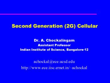 Second Generation (2G) Cellular