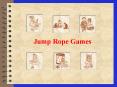 Jump Rope Games PowerPoint PPT Presentation