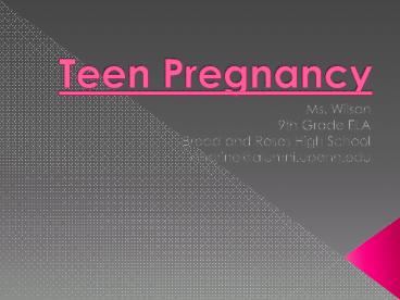 Teen Pregnancy